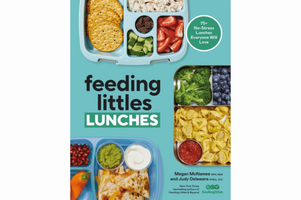 Feeding Littles Lunches: 75+ No-Stress Lunches Everyone Will Love: Meal Planning for Kids Author by Megan McNamee and Judy Delaware Obstacle Surmount