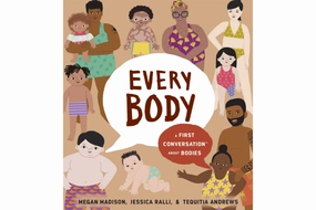 social interaction Every Body: A First Conversation About Bodies by Megan Madison & Jessica Ralli [Hardcover]