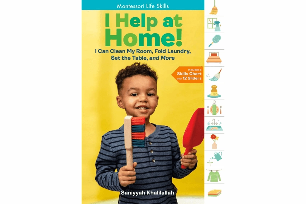 I Help at Home!: I Can Clean My Room, Fold Laundry, Set the Table, and More: Montessori Life Skills Circuit Design