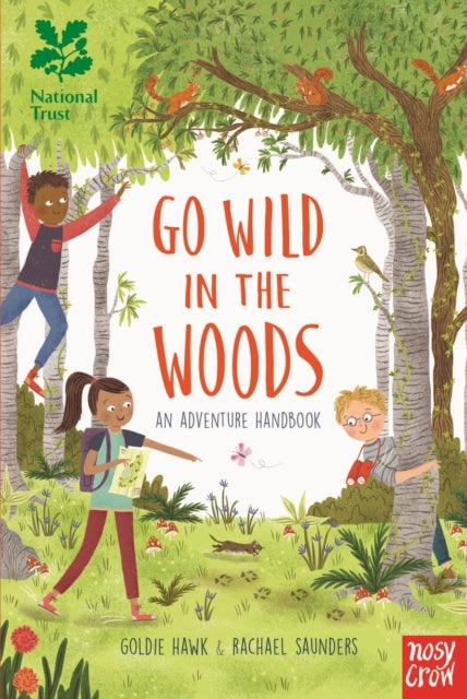 National Trust: Go Wild in the Woods Hardback Book Career Exploration Crafting System