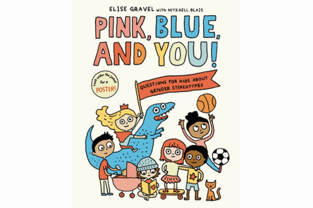 Juggling Balls Glow In Dark Pink, Blue, and You!: Questions for Kids about Gender Stereotypes by Elise Gravel and Mykaell Blais [Hardcover]