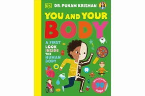 Recognition Earn You and Your Body: A First Look Inside the Human Body by Dr. Punam Krishan [Board book]