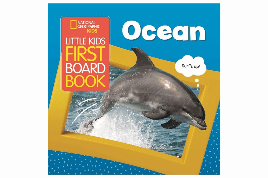 Adventure Spirit National Geographic's Little Kids First Board Book: Ocean