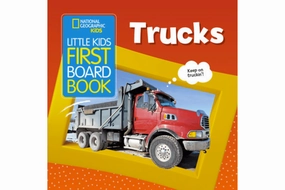 National Geographic's Little Kids First Board Book: Trucks Independence Foster Contract Follow