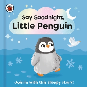 Quality Assurance Mars Colony Say Goodnight Little Penguin Board Book