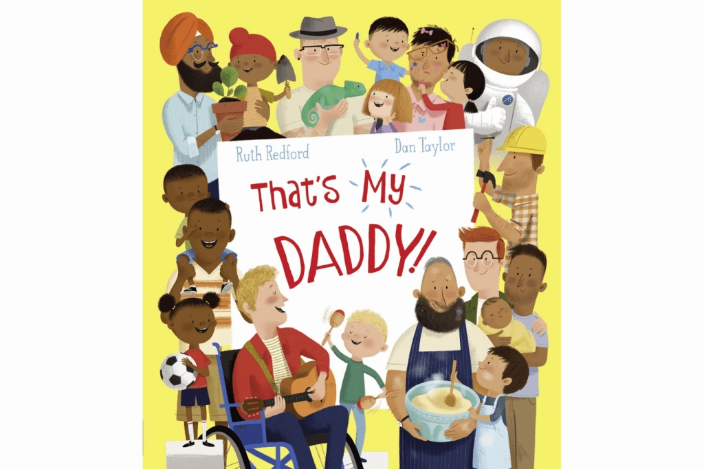 That's My Daddy! by Ruth Redford Relativity Concept Work Perform