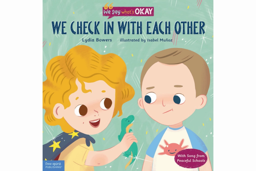 We Check In with Each Other by Lydia Bowers [Hardcover] Self Esteem